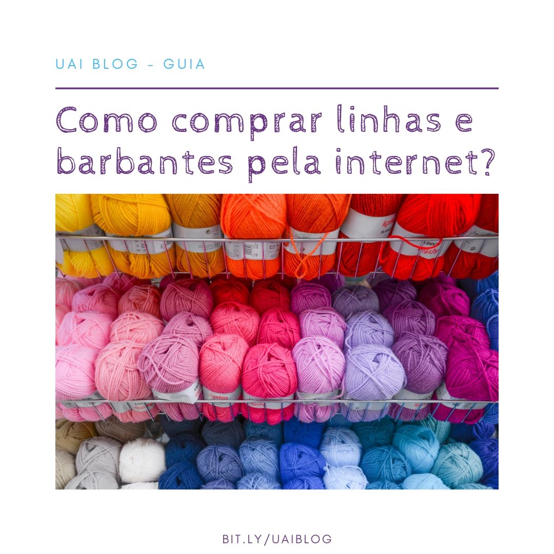 Como Comprar Linhas e Barbantes pela Internet?